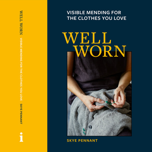 Well Worn by Skye Pennant published by Ilex Press